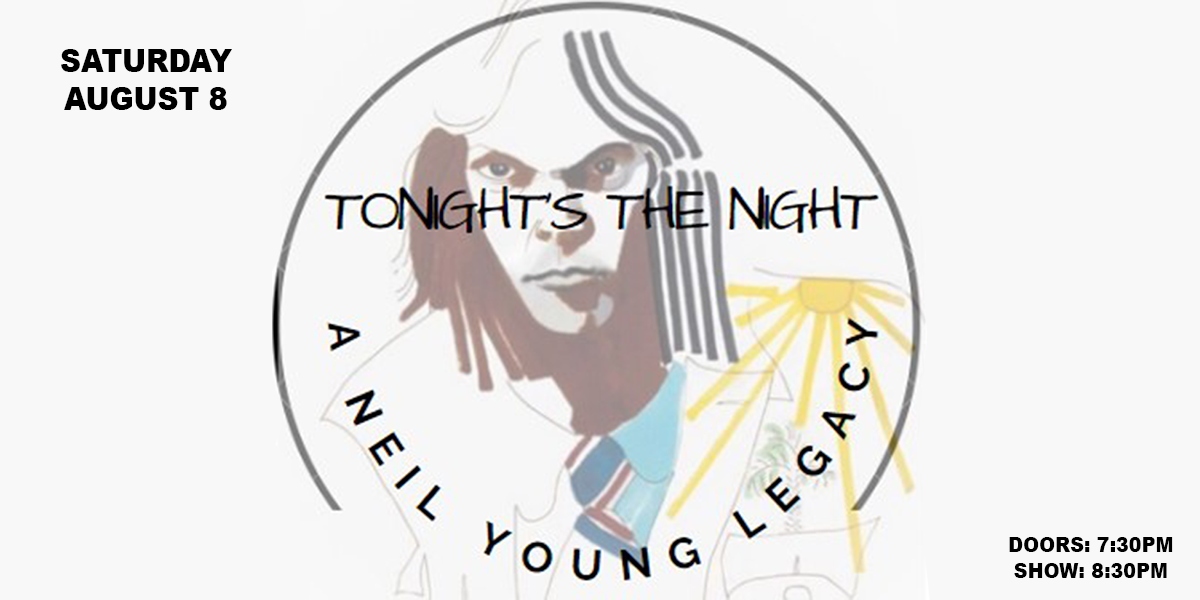 Tonight's The Night: A Tribute to Neil Young Tonight's The Night: A Tribute to Neil Young