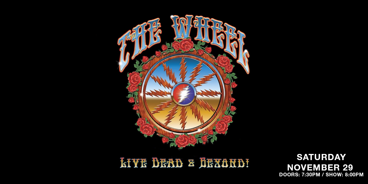 The Wheel: Live Dead & Beyond at Putnam Place