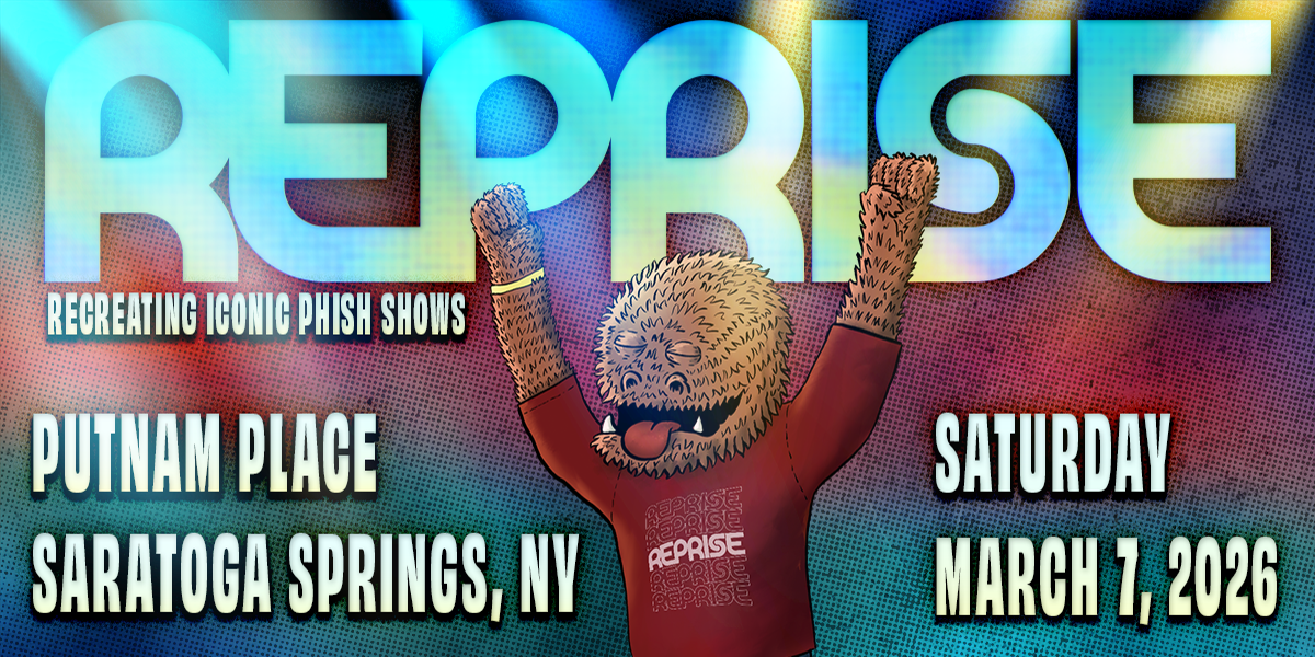 Reprise: Recreating Iconic Phish Shows at Putnam Place